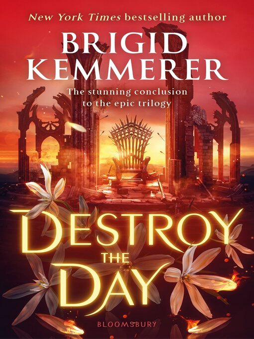Title details for Destroy the Day by Brigid Kemmerer - Available